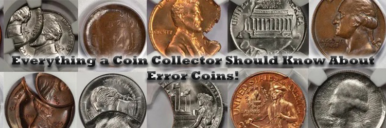 A pillar of Coin Collecting is Error coins. There are many different error types and varieties across many different denominations. It can be daunting trying to get a basic understanding. This article aims to equip you with basic knowledge on Error Coins and how to identify them.