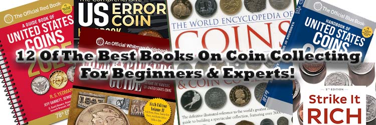 I personally purchased all the Books about Coin Collecting I could, so I could review them and create this comprehensive top 12 list. Each book in this list was meticulously chosen as a valuable coin collecting resource.